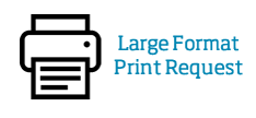 Large Format Print Request